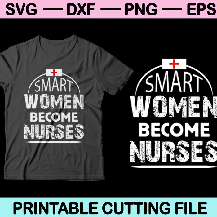 Las mujeres inteligentes se convierten en enfermeras SVG PNG cortando archivos imprimibles