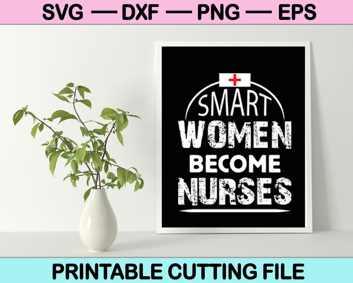 Las mujeres inteligentes se convierten en enfermeras SVG PNG cortando archivos imprimibles