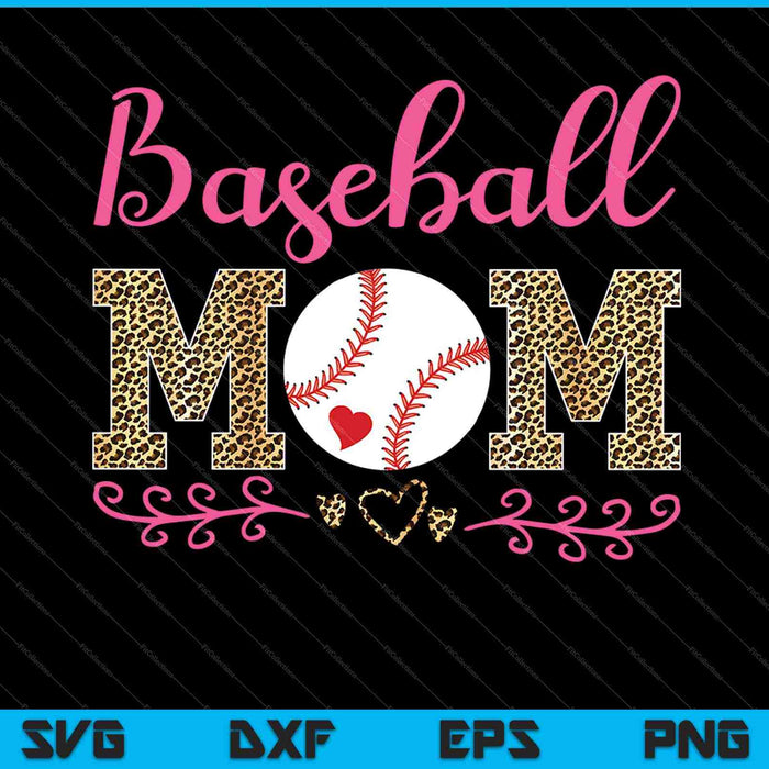 Softbol Béisbol Mamá Leopard Tee Día de la Madre SVG PNG Cortar archivos imprimibles