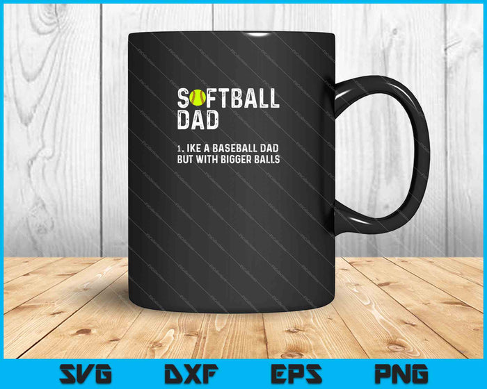 Papá de softbol como una pelota de béisbol pero con pelotas más grandes SVG PNG cortando archivos imprimibles