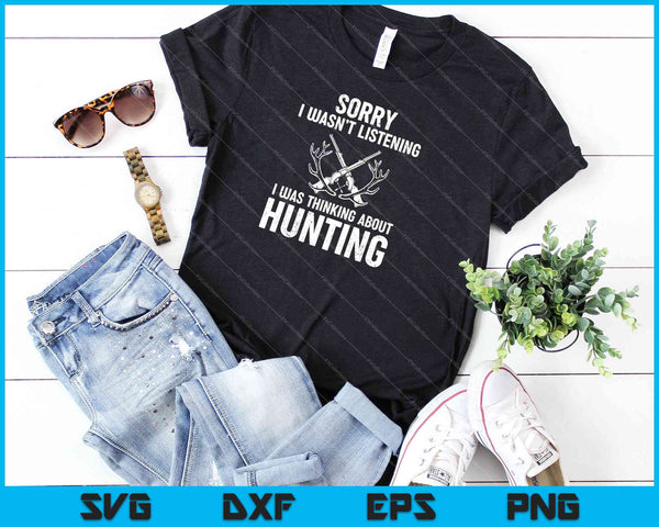 Sorry I wasn't listening I was thinking about Hunting SVG PNG Cutting Printable Files