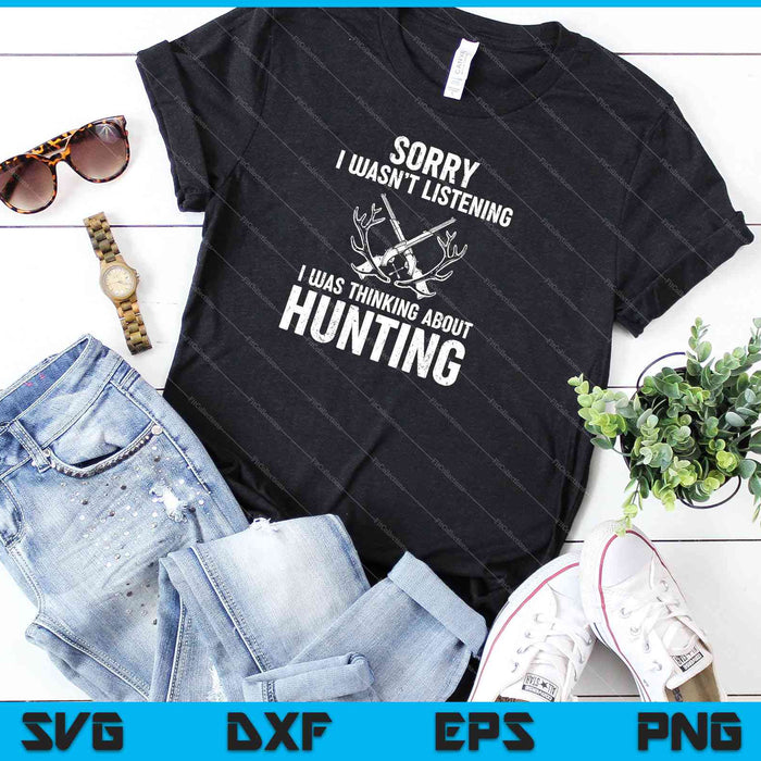 Sorry I wasn't listening I was thinking about Hunting SVG PNG Cutting Printable Files