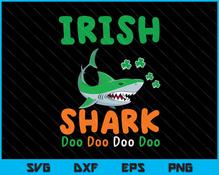 St Patricks Day Shirt Kids Toddler Women Men Irish Shark SVG PNG Cutting Printable Files