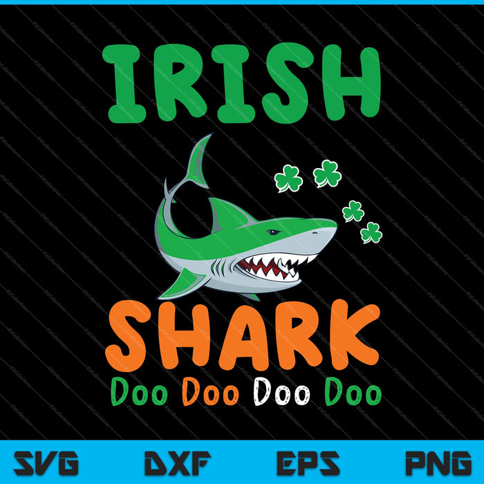 St Patricks Day Shirt Kids Toddler Women Men Irish Shark SVG PNG Cutting Printable Files