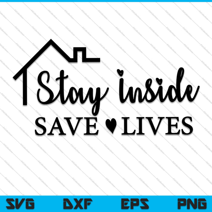 Quédate dentro Salva vidas SVG PNG Cortando archivos imprimibles
