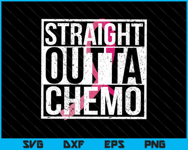 Straight Outta Chemo Concienciación sobre el cáncer de mama Humor fresco SVG PNG Cortar archivos imprimibles
