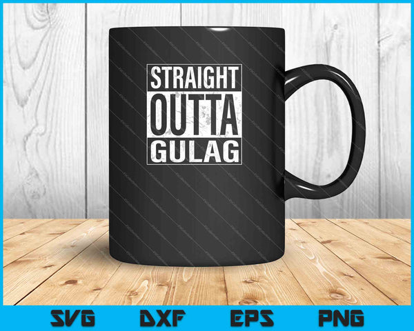 Straight Outta Gulag Gaming SVG PNG snijden afdrukbare bestanden