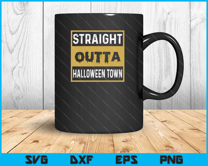 Directamente de Halloween Town SVG PNG cortando archivos imprimibles