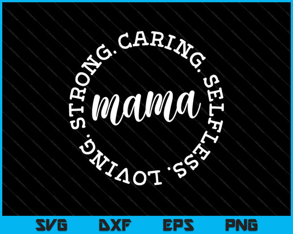 Strong Mama SVG PNG Cutting Printable Files