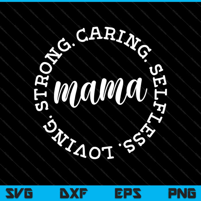 Strong Mama SVG PNG cortando archivos imprimibles 