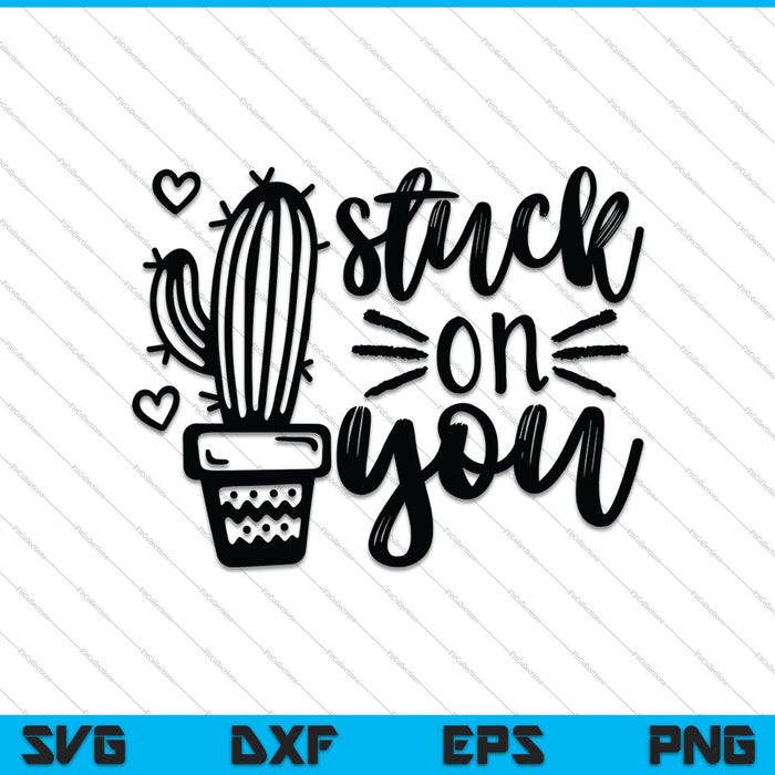 Stuck on you girls Valentines day SVG PNG Cutting Printable Files