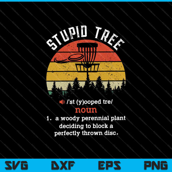 Estúpido árbol disco golf camiseta divertido regalo frisbee vintage SVG PNG corte archivos imprimibles