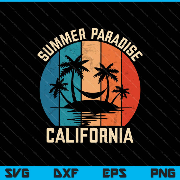 Summer Paradise California SVG PNG Cutting Printable Files