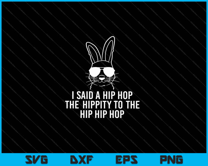 Sunglass Bunny Hip Hop Hippity Paascadeau SVG PNG Snijden afdrukbare bestanden