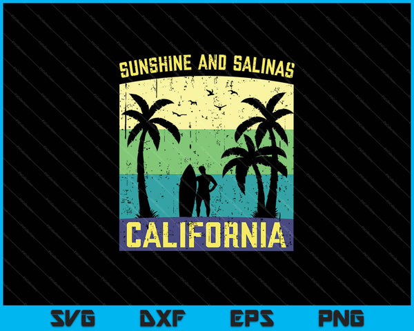 Sunshine and Salinas California SVG PNG Cutting Printable Files