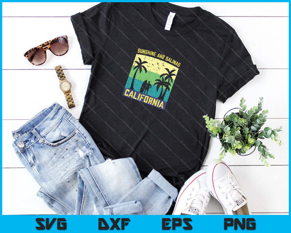 Sunshine and Salinas California SVG PNG Cutting Printable Files - on a t-shirt