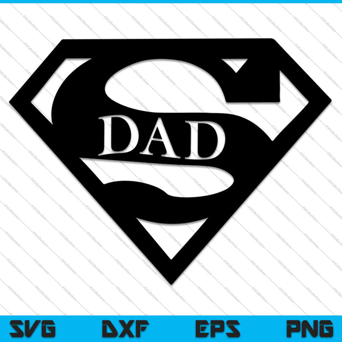 Super papá SVG PNG cortando archivos imprimibles