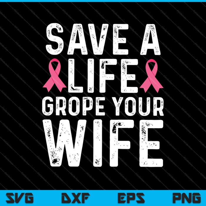 Support Wife Breast Cancer Awareness Month Pink Ribbon SVG PNG Cutting Printable Files