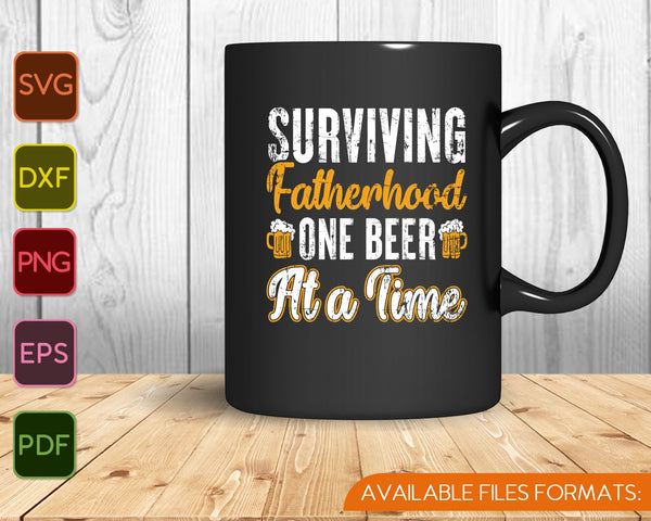 Overlevende vaderschap één bier tegelijk SVG PNG snijden afdrukbare bestanden