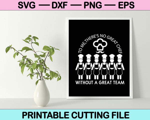 Para mí, no hay gran chef sin un gran equipo SVG cortando archivos imprimibles