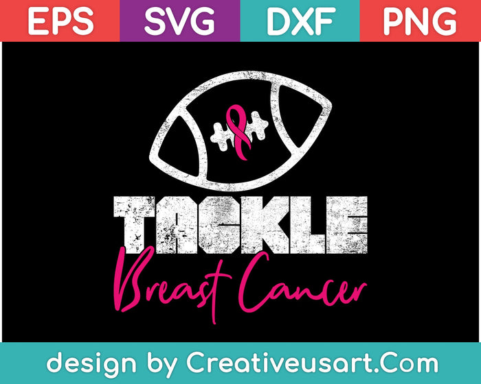 Tackle Breast Cancer Shirt Awareness Football Survivor Gift SVG PNG Cutting Printable Files