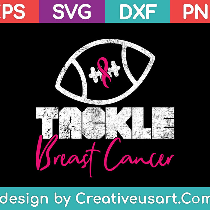 Tackle Breast Cancer Shirt Awareness Football Survivor Gift SVG PNG Cutting Printable Files