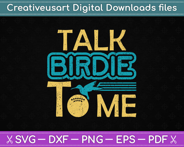 Divertida charla de golf Birdie To Me SVG PNG cortando archivos imprimibles