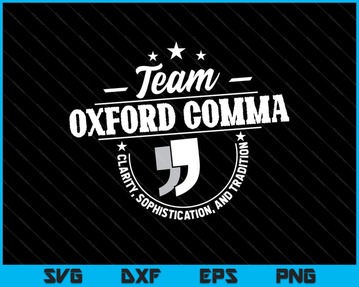 Team Oxford Comma grappige grammatica politie SVG PNG snijden afdrukbare bestanden