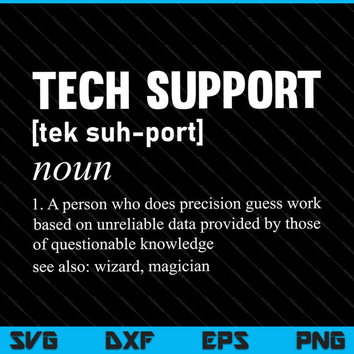 Tech Support Definition SVG PNG Cutting Printable Files