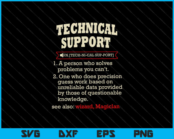 Tech Support Definition Funny Computer Nerd SVG PNG Cutting Printable Files