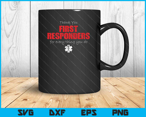 Thanks First Responders SVG PNG Cutting Printable Files