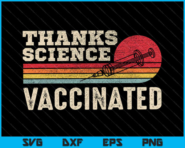 Bedankt wetenschap gevaccineerd Retro Vintage Pro vaccin SVG PNG snijden afdrukbare bestanden