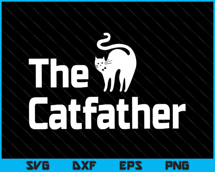 El Catfather divertido, lindo gato padre papá propietario SVG PNG cortando archivos imprimibles