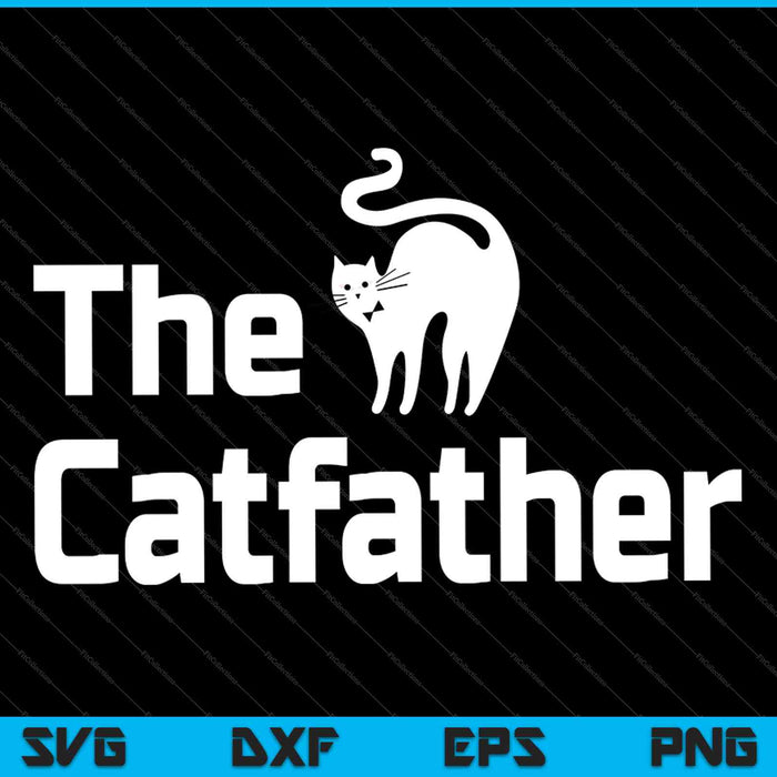 El Catfather divertido, lindo gato padre papá propietario SVG PNG cortando archivos imprimibles