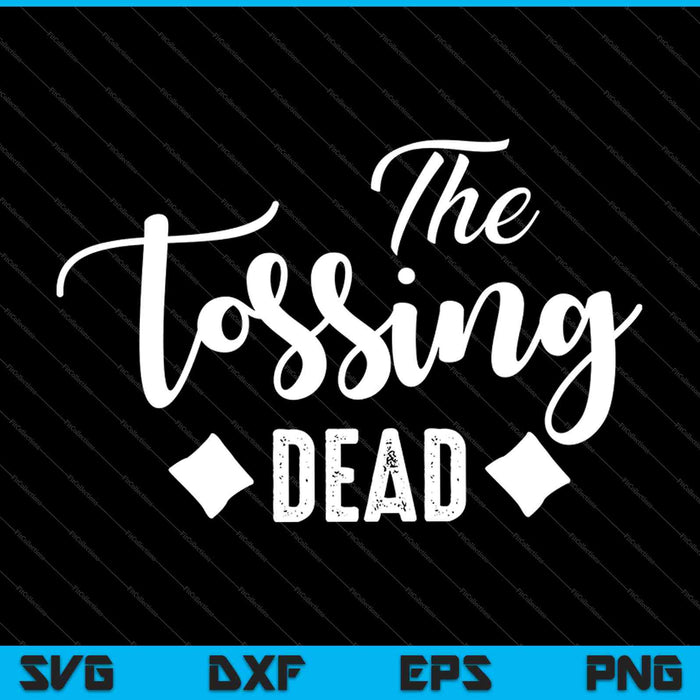 The Tossing Dead SVG PNG cortando archivos imprimibles