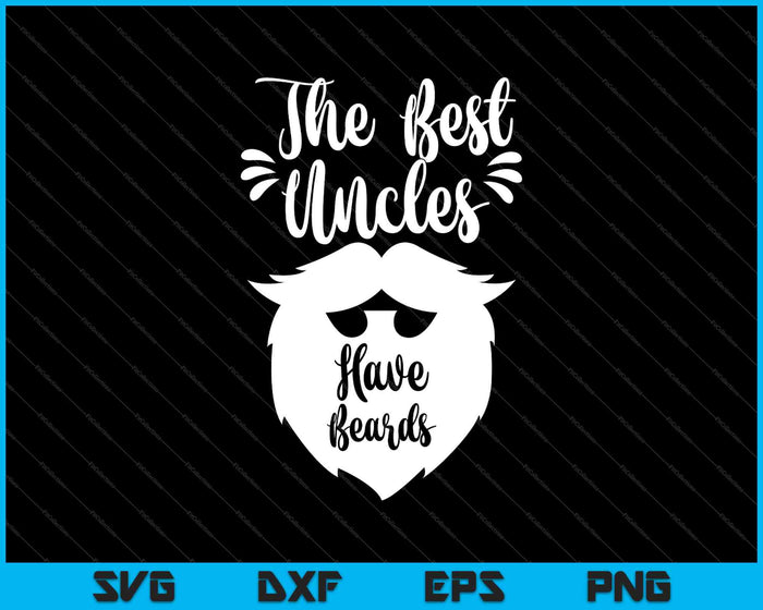Los mejores tíos tienen barbas SVG PNG cortando archivos imprimibles