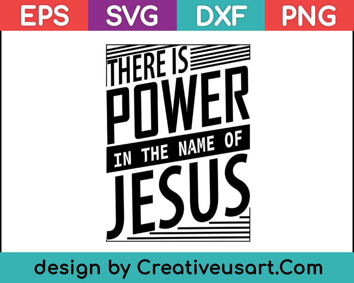 Hay poder en el nombre de Jesús SVG PNG cortando archivos imprimibles