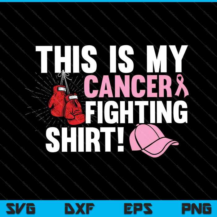 Esta es mi camisa de lucha contra el cáncer Sobreviviente de cáncer de mama SVG PNG Cortando archivos imprimibles