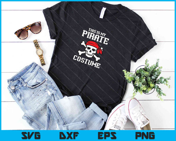 Dit is mijn piraat kostuum Halloween grappige piraat Cross Bones SVG PNG snijden afdrukbare bestanden - on a t-shirt