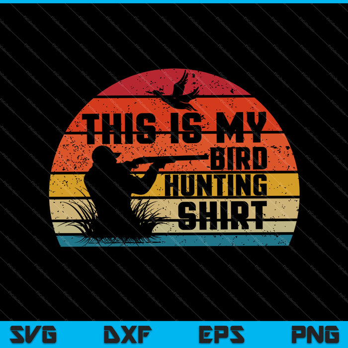 Esta es mi caza de aves SVG PNG cortando archivos imprimibles