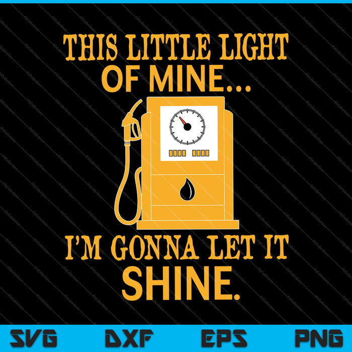 This little light of mine I’m gonna let it shine SVG PNG Cutting Printable Files