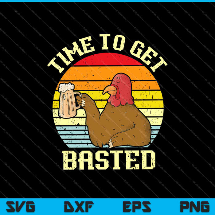 Time To Get Basted Funny Beer Thanksgiving Turkey SVG PNG Cutting Printable Files