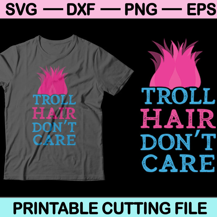 Troll Hair Dont Care Halloween Svg Cortar archivos imprimibles