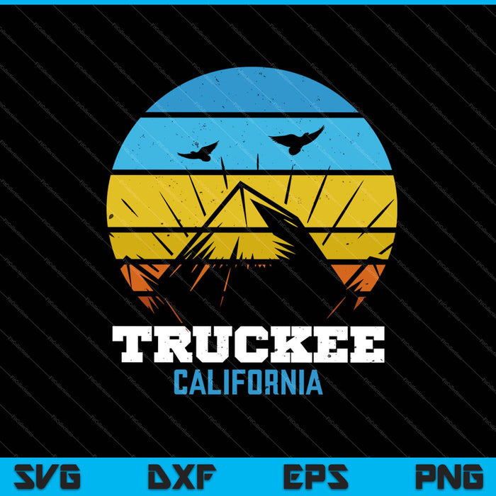 Truckee California SVG PNG Cutting Printable Files