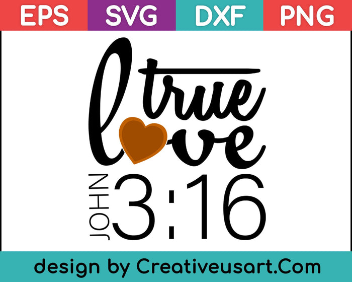 Ture Love SVG PNG cortando archivos imprimibles
