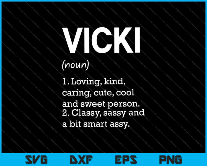VICKI Definición Nombre personalizado Cumpleaños divertido SVG PNG Cortar archivos imprimibles