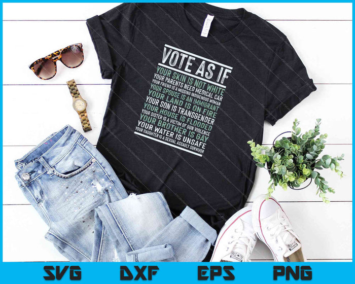 VOTE AS IF SVG PNG Cutting Printable Files