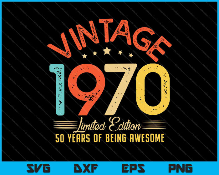 Vintage 1970 Clothes 50 Years Old Retro SVG PNG Cutting Printable Files