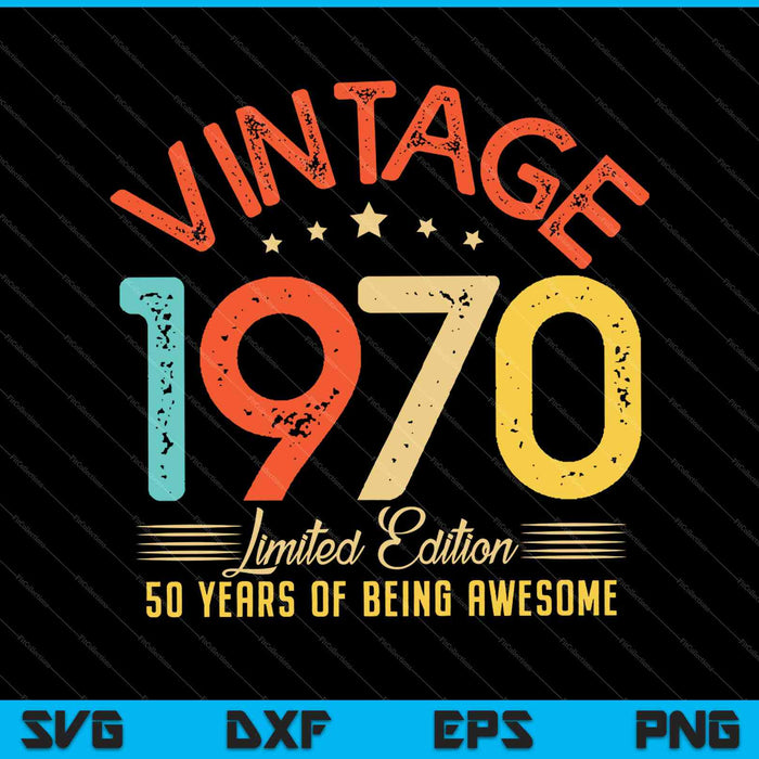 Vintage 1970 Clothes 50 Years Old Retro SVG PNG Cutting Printable Files