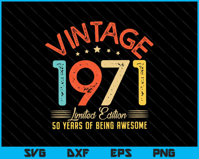 Vintage 1971 Clothes 50 Years Old Retro SVG PNG Cutting Printable Files